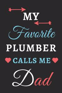 My Favorite Plumber Calls Me Dad