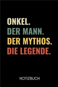 Onkel. Der Mann. Der Mythos. Die Legende Notizbuch