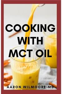 Cooking with McT Oil