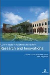 CURRENT ISSUES IN HOSPITALITY AND TOURISM: RESEARCH AND INNOVATIONS