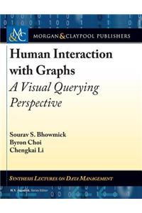 Human Interaction with Graphs