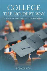 College The No-Debt Way