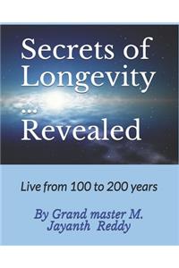 Secrets of Longevity ... Revealed