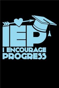 IEP I Encourage Progress