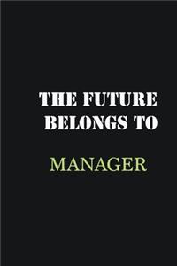 The Future belongs to Manager