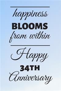 Happiness Blooms from within Happy 34th Anniversary