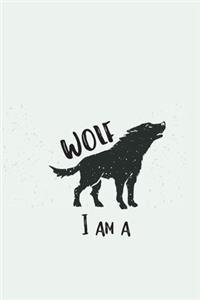 I Am a Wolf