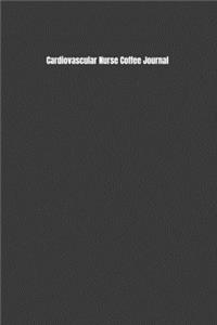 Cardiovascular Nurse Coffee Journal