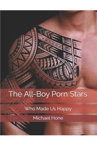 The All-Boy Porn Stars