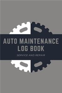 Auto Maintenance Log Book - Service And Repair