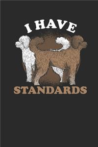 I Have Standards