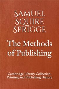 The Methods of Publishing