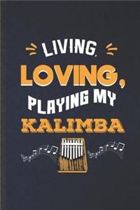 Living Loving Playing My Kalimba