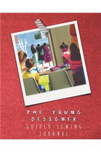 The young designer guided sewing journal for children