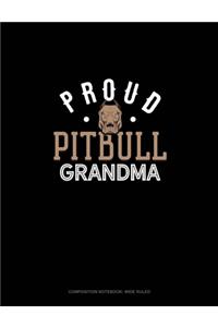 Proud Pitbull Grandma