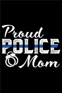 Proud Police Mom