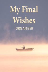 My Final Wishes Organizer