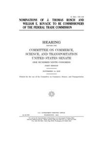 Nominations of J. Thomas Rosch and William E. Kovacic to be commissioners of the Federal Trade Commission