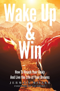 Wake Up & Win