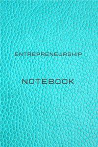 Entrepreneurship Notebook Diary - Log - Journal For Recording job Goals, Daily Activities, & Thoughts, History