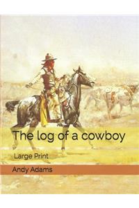 The log of a cowboy
