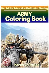 ARMY Coloring book for Adults Relaxation Meditation Blessing