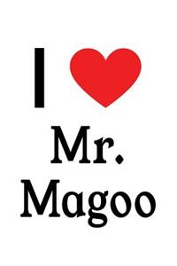 I Love Mr. Magoo: Mr. Magoo Designer Notebook
