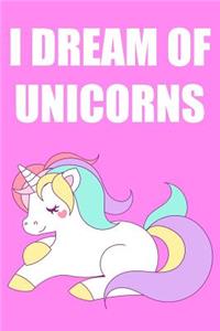 I Dream of Unicorns