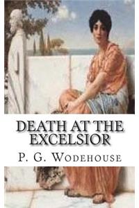 Death at the Excelsior