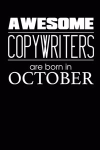 Awesome Copywriters Are Born In October