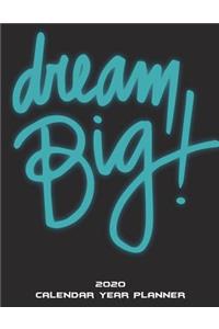 Dream Big