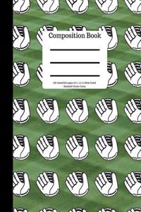 Composition Book 100 Sheet/200 Pages 8.5 X 11 In.-Wide Ruled Baseball Gloves Grass