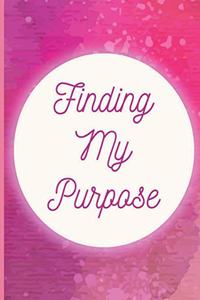 Finding My Purpose