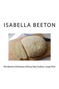 Mrs Beetons Dictionary of Every-Day Cookery
