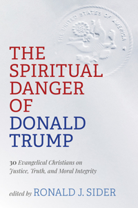 Spiritual Danger of Donald Trump