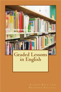 Graded Lessons in English