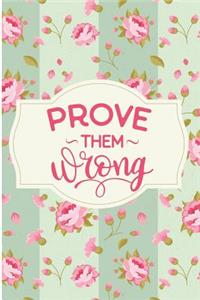 Prove Them Wrong