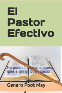 El Pastor Efectivo