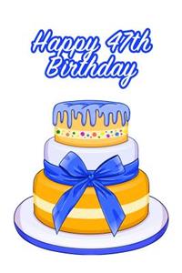 Happy 47th Birthday