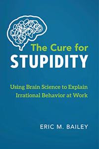 Cure for Stupidity