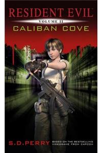 Resident Evil Vol II - Caliban Cove