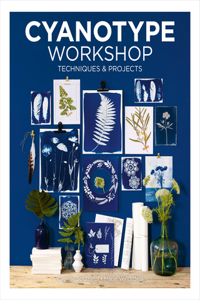 Cyanotype Workshop