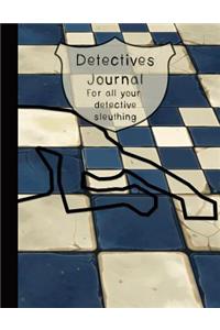 Detectives Journal for All Your Detective Sleuthing