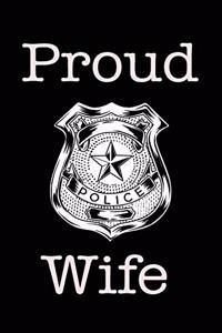 Proud Police Wife