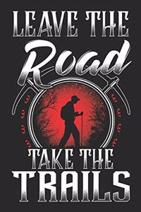 Leave the Road Take the Trails