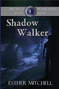 Shadow Walker