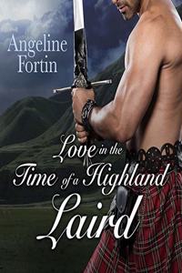 Love in the Time of a Highland Laird Lib/E