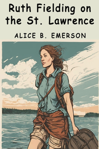 Ruth Fielding on the St. Lawrence