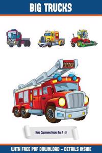 Boys Colouring Books Age 7 - 9 (Big Trucks)