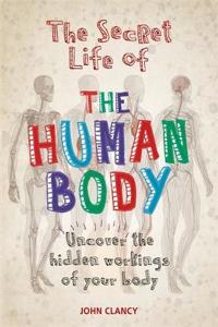 Secret Life of the Human Body